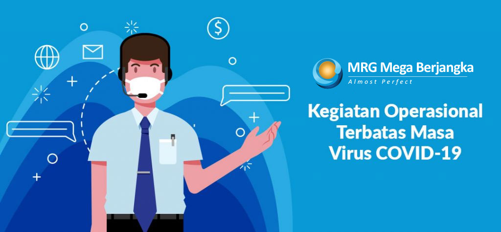 Kegiatan operasional terbatas PT. MRG Mega Berjangka di masa COVID-19