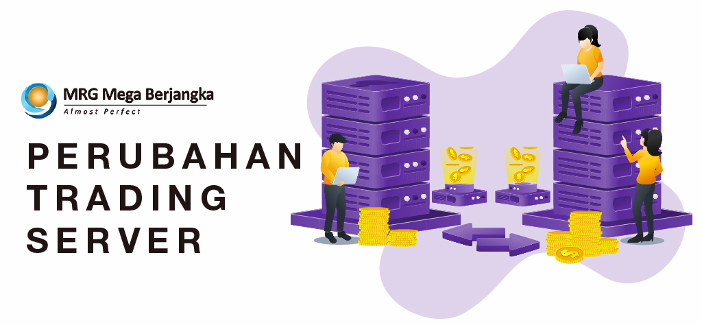 Perubahan trading server MRG Mega Berjangka