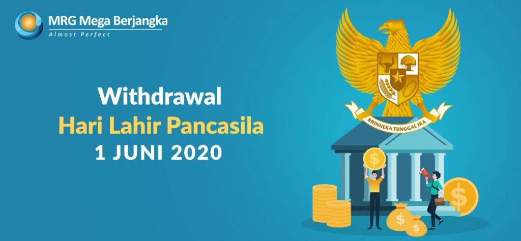 Withdrawal saat Libur Hari Lahir Pancasila pada 01 Juni 2020
