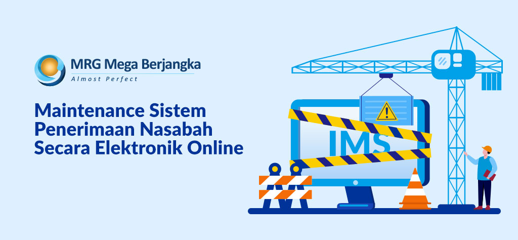 Maintenance Sistem Penerimaan Nasabah Secara Elektronik Online