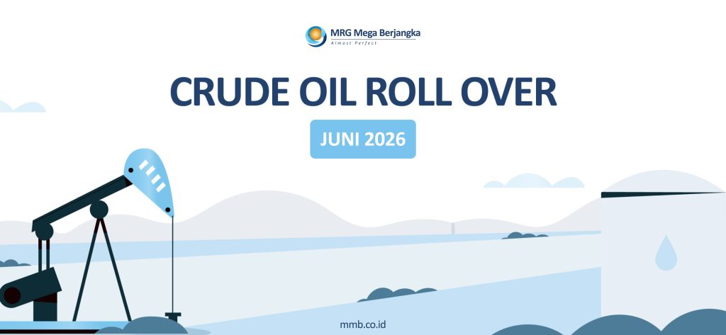 Crude Oil Roll Over Juni 2026