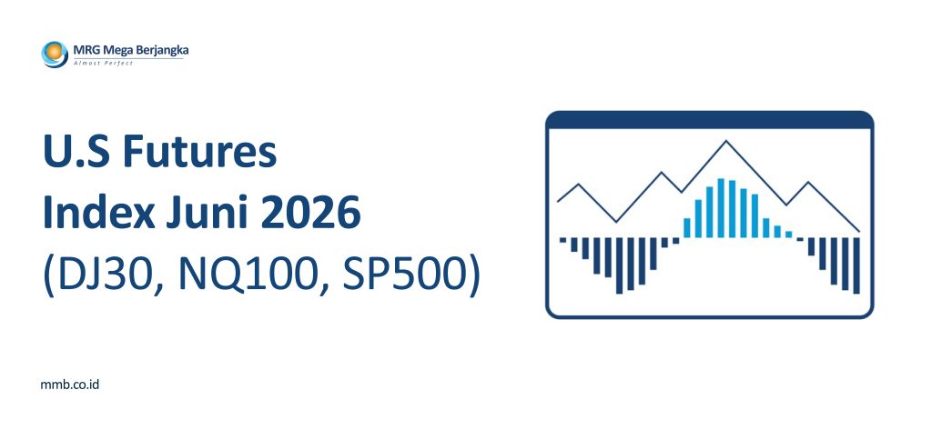 Pemberitahuan U.S Futures Index (DJ30, NQ100, SP500) Juni 2026